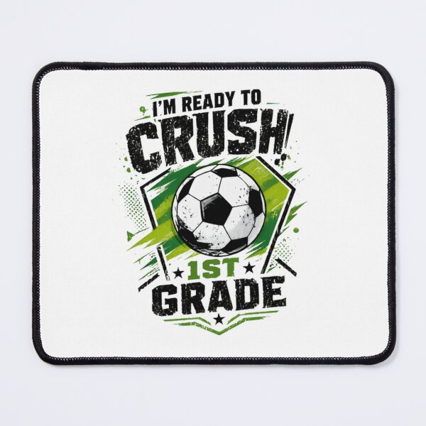 Item preview, I'm Ready To Crush! 1st Grade Soccer Back To School First Day Student designed and sold by RetroMini2026.
