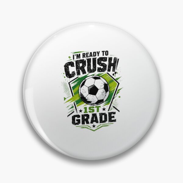 Item preview, I'm Ready To Crush! 1st Grade Soccer Back To School First Day Student designed and sold by RetroMini2026.