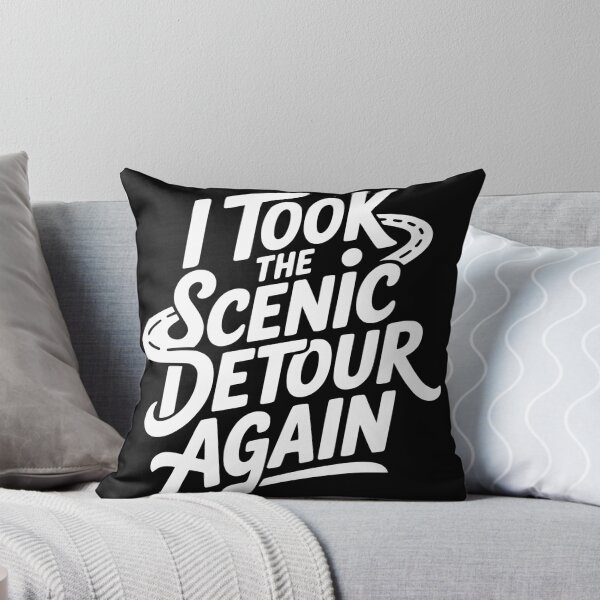 Item preview, I Took the Scenic Detour Again designed and sold by theartfulaspie.