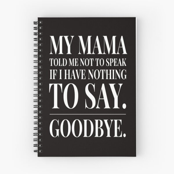 Item preview, Sarcastic Humor My Mama Told Me Not To Speak designed and sold by fantasticdesign.