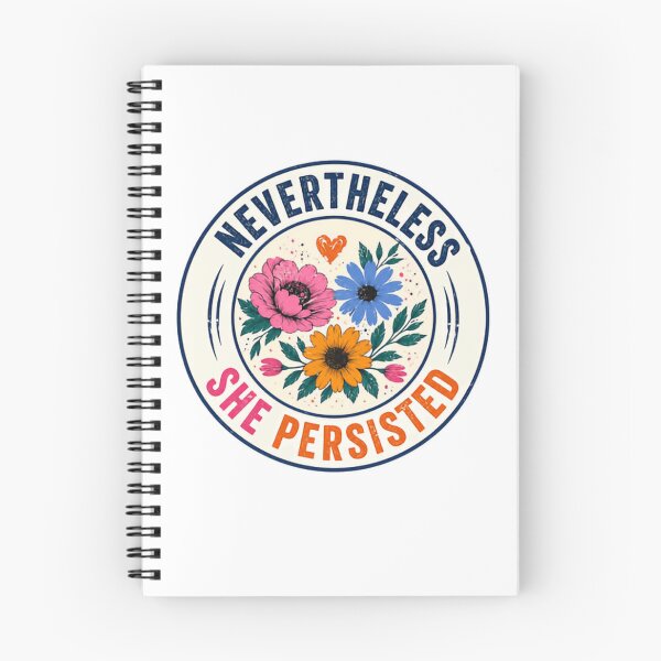 Item preview, Nevertheless She Persisted Feminist Empowerment Strong Woman designed and sold by SkeletonsDanger.