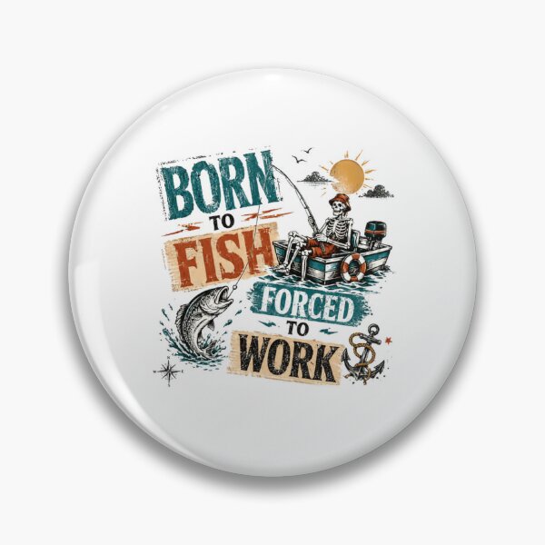 Item preview, Born To Fish Forced To Work Fishing Angler Fisherman designed and sold by RetroMini2026.