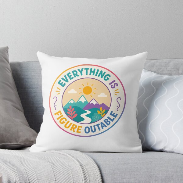 Item preview, Everything Is Figure Outable Motivational Quote Growth Mindset designed and sold by SkeletonsDanger.