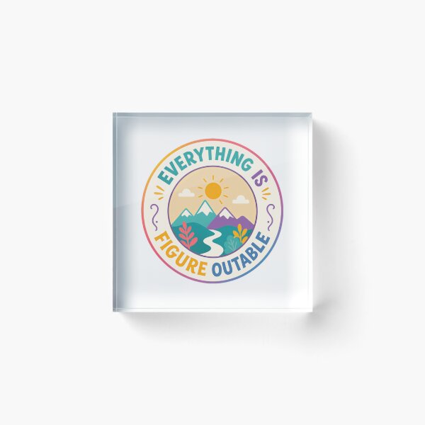 Item preview, Everything Is Figure Outable Motivational Quote Growth Mindset designed and sold by SkeletonsDanger.