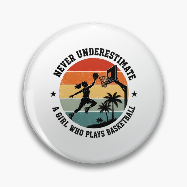 Item preview, Never Underestimate A Girl Who Plays Basketball Women Athlete Sports designed and sold by JonesFlora2025.