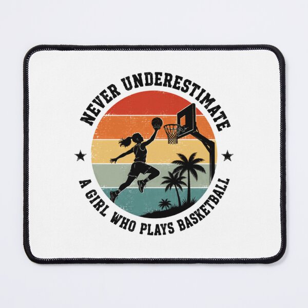 Item preview, Never Underestimate A Girl Who Plays Basketball Women Athlete Sports designed and sold by JonesFlora2025.