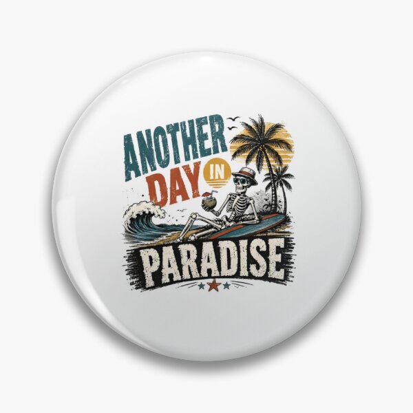 Item preview, Another Day In Paradise Skeleton Beach Vacation Summer Ocean Surf designed and sold by RetroMini2026.