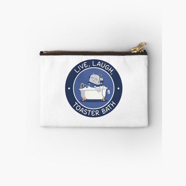 Item preview, Live, Laugh, Toaster Bath Dark Humor Sarcastic Meme designed and sold by SkeletonsDanger.