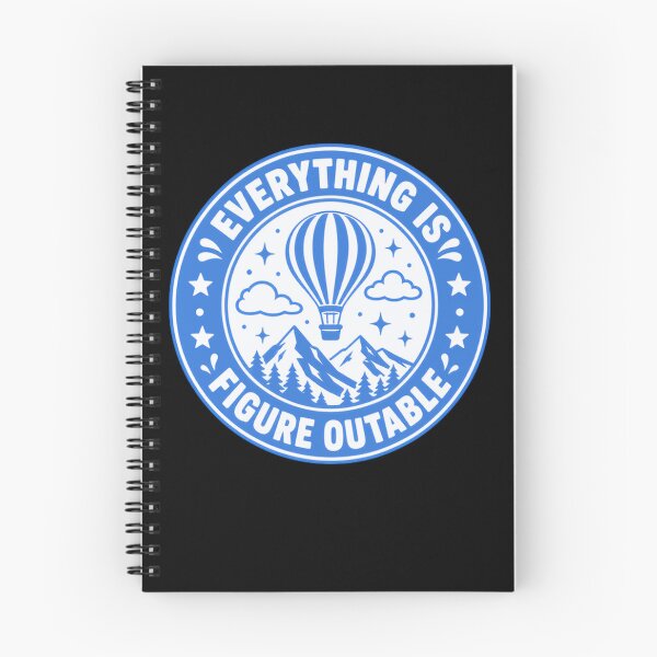 Item preview, Everything Is Figure Outable Motivational Problem Solver Adventure Explorer designed and sold by HumansStuck12.