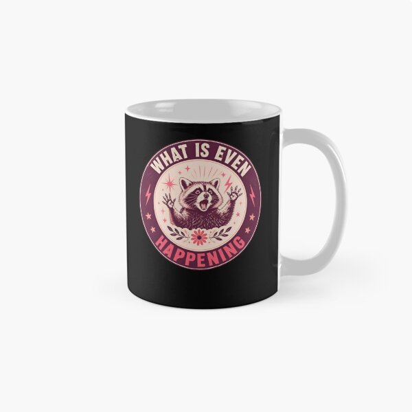 Item preview, What Is Even Happening Raccoon Animal Humor Funny designed and sold by HumansStuck12.