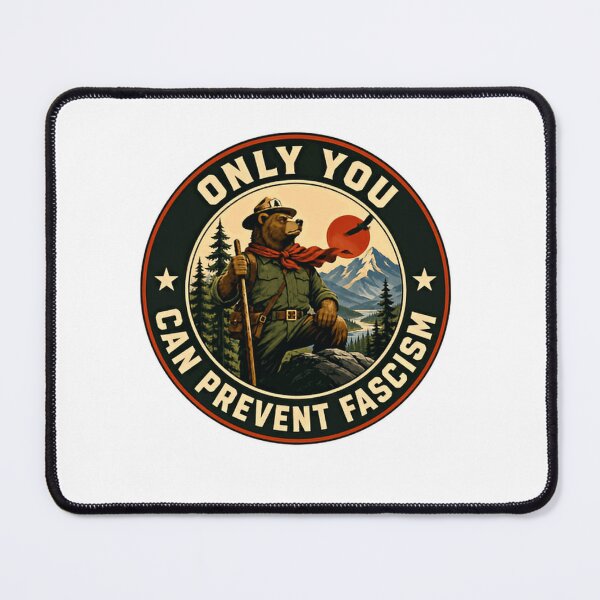 Item preview, Only You Can Prevent Fascism Political Activism Human Rights Democracy Civil Liberties designed and sold by SkeletonsDanger.