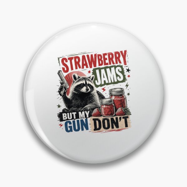 Item preview, Strawberry Jams But My Gun Don't Funny Raccoon Gun Owner Humor designed and sold by RetroMini2026.