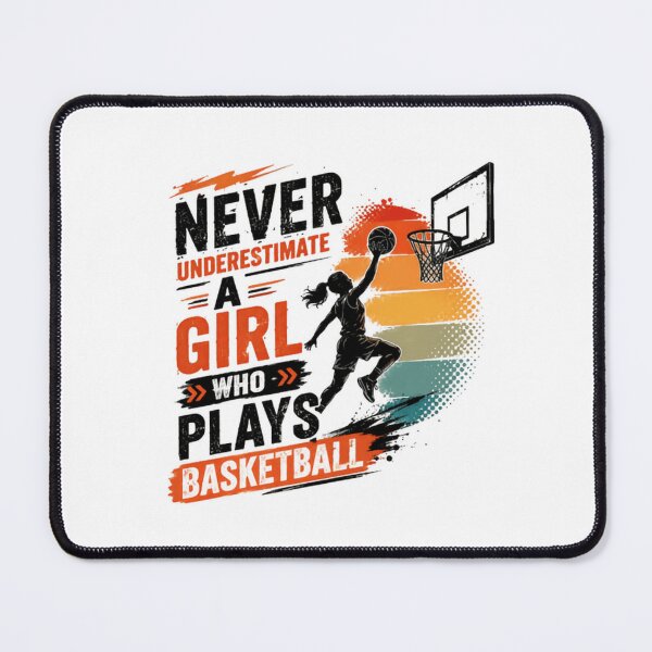 Item preview, Never Underestimate A Girl Who Plays Basketball Female Player Athlete Sports designed and sold by JonesFlora2025.