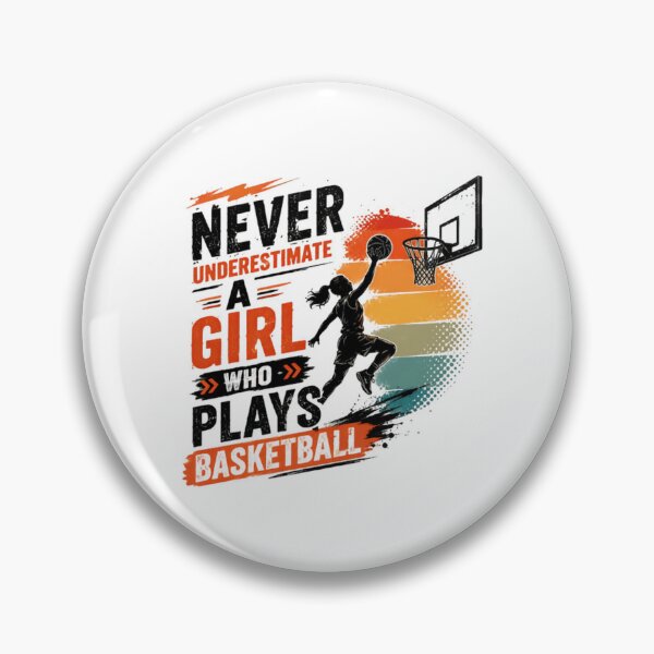 Item preview, Never Underestimate A Girl Who Plays Basketball Female Player Athlete Sports designed and sold by JonesFlora2025.