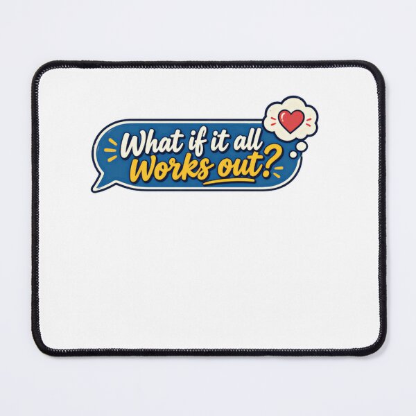 Item preview, What If It All Works Out? Positive Affirmation Optimistic Believer designed and sold by SkeletonsDanger.