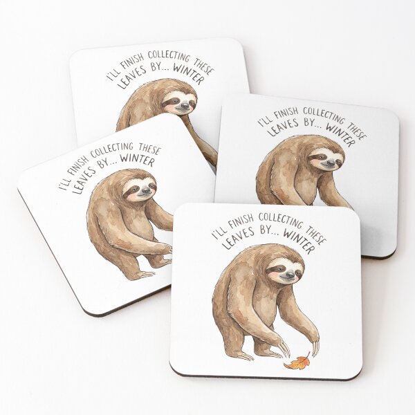 Item preview, Sloth Will Finish Collecting Leaves By Winter designed and sold by Tiffany Roy.