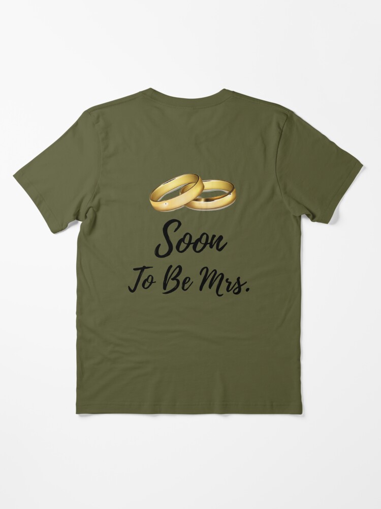 Soon To Be Mrs. - Bridal Shower Gifts For Bride Essential T-Shirt for Sale  by miracletee