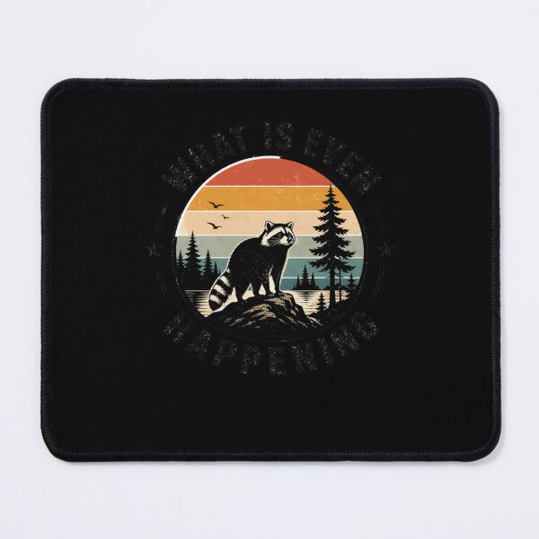 Item preview, What Is Even Happening Raccoon Wildlife Nature Outdoors Lover Humor designed and sold by HumansStuck12.