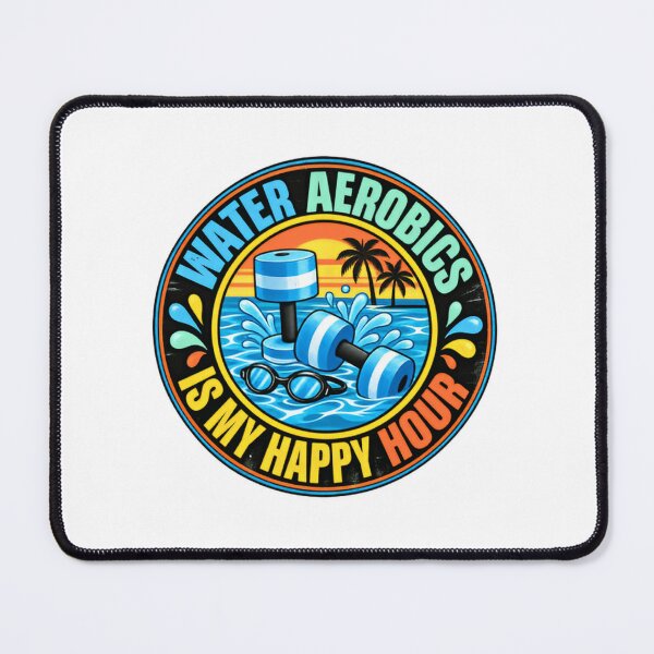 Item preview, Water Aerobics Is My Happy Hour Aquatic Fitness Lover designed and sold by JonesFlora2025.