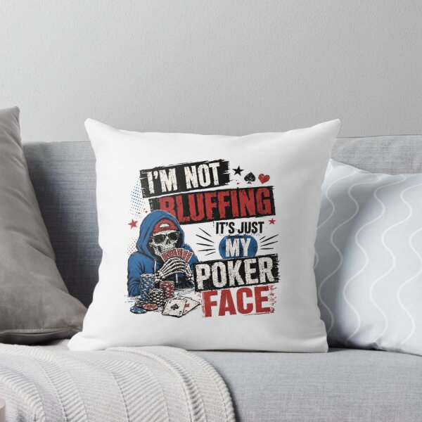 Item preview, I'm Not Bluffing It's Just My Poker Face Poker Player Gambling Humor designed and sold by RetroMini2026.