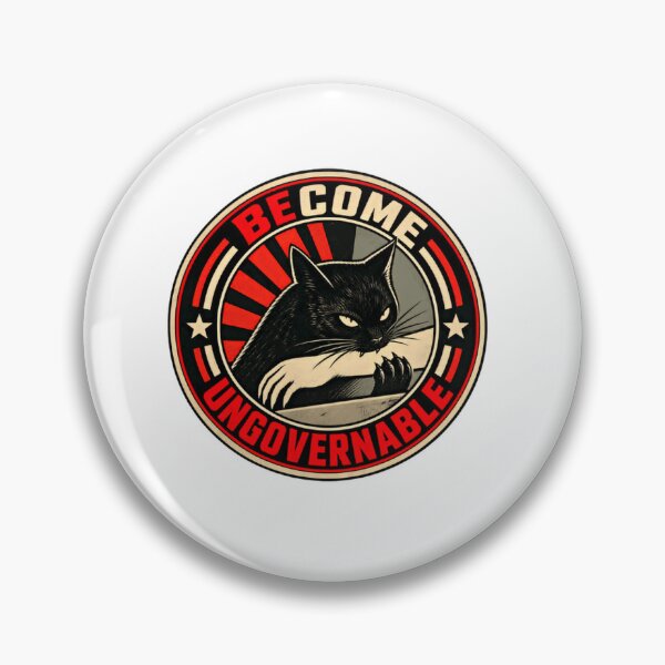 Item preview, Become Ungovernable Defiant Cat Rebel Feline Independence designed and sold by SkeletonsDanger.