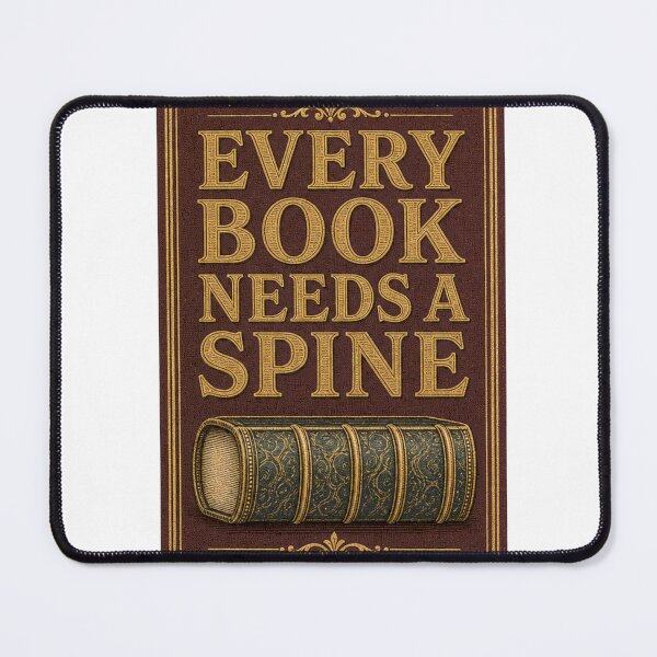 Item preview, Every Book Needs a Spine - Funny Bookbinder Sign designed and sold by BoosterShop.