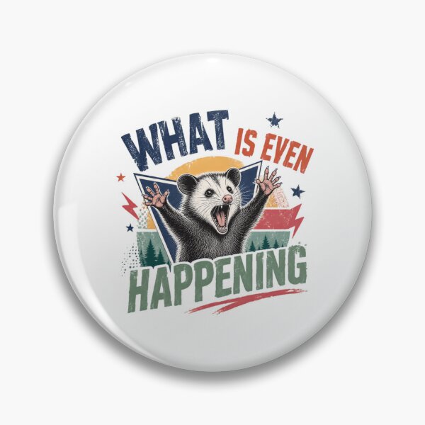 Item preview, What Is Even Happening Opossum Funny Meme Overwhelmed Animal Lover designed and sold by JonesFlora2025.