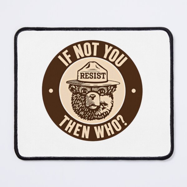 Item preview, If Not You Then Who? Resist Political Activism designed and sold by SkeletonsDanger.
