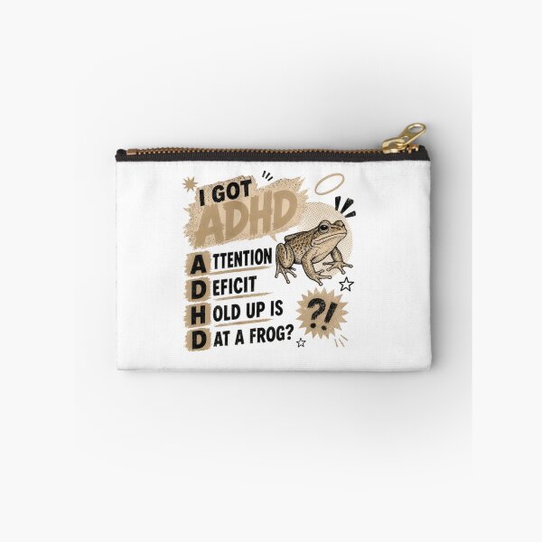 Item preview, I Got ADHD Attention Deficit Hold Up Is At A Frog?! Neurodiversity Humor Awareness designed and sold by JonesFlora2025.