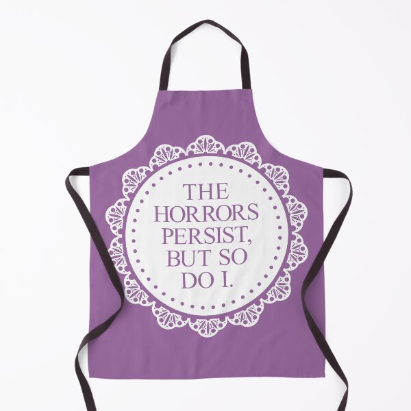 Item preview, The Horrors Persist, But So Do I. designed and sold by JenDGraphicDesign.