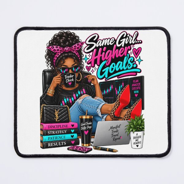 Item preview, Trader Chick-Same Girl Higher Goals-Option One- White Background designed and sold by Trendi61.