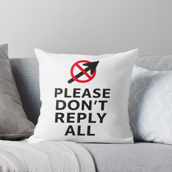 Item preview, Please Don't Reply All Office Wit designed and sold by FWLKIT.