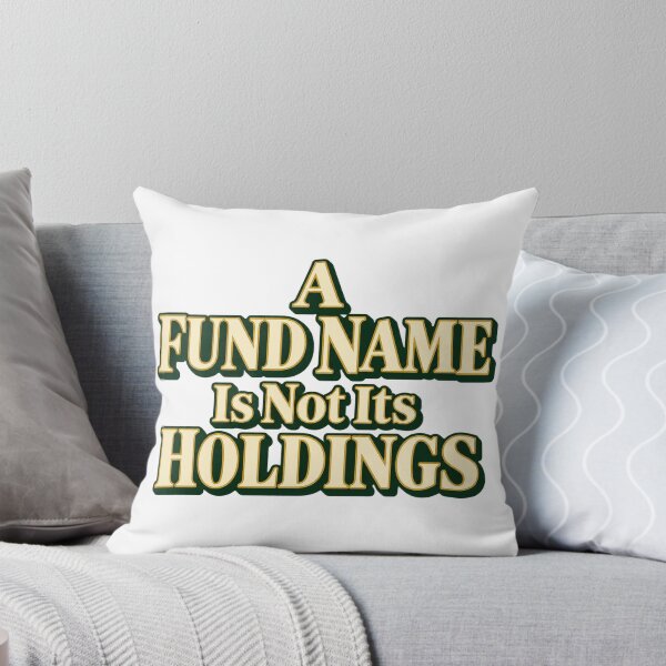 Item preview, A Fund Name Is Not Its Holdings Serif Type Art designed and sold by Bikivuno.