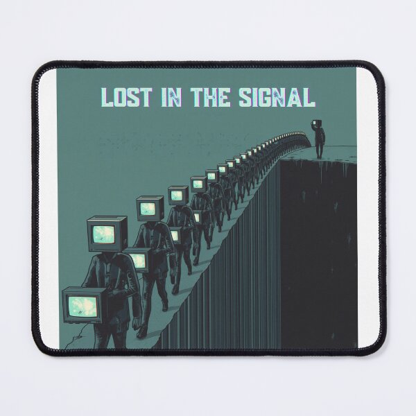 Item preview, Lost in the signal designed and sold by Des-inator.