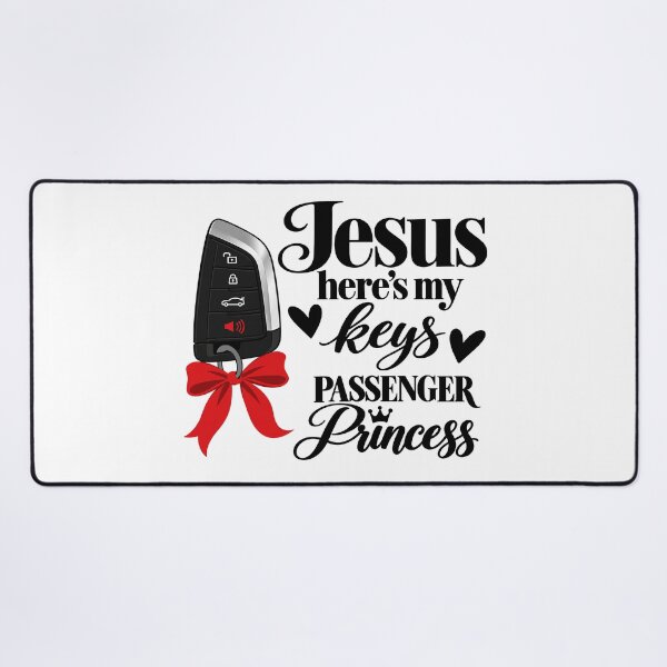 Item preview, jesus heres my keys passenger princess car designed and sold by OCD_JESSICA.