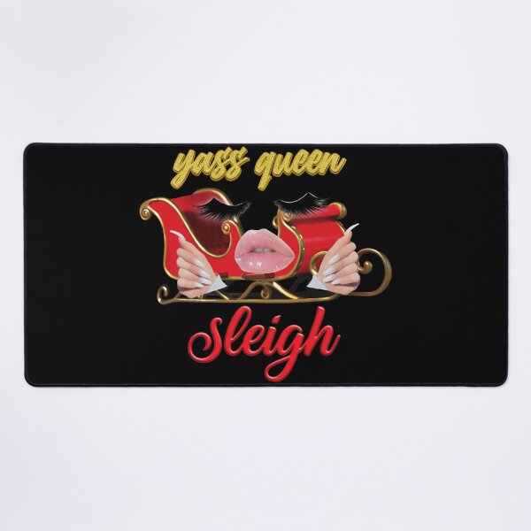 Item preview, Yass Queen Sleigh Holiday Fun designed and sold by EttieToy.