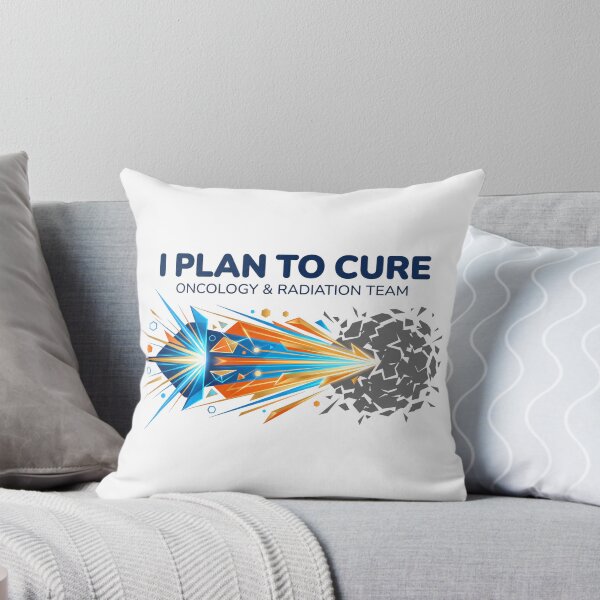 Item preview, I Plan To Cure Radiation Oncology Graphic    designed and sold by CyberPunkSpace.