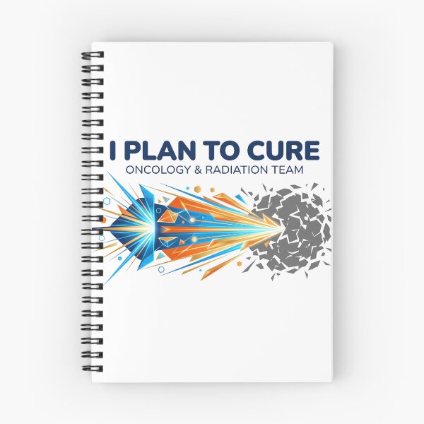 Item preview, I Plan To Cure Radiation Oncology Graphic    designed and sold by CyberPunkSpace.