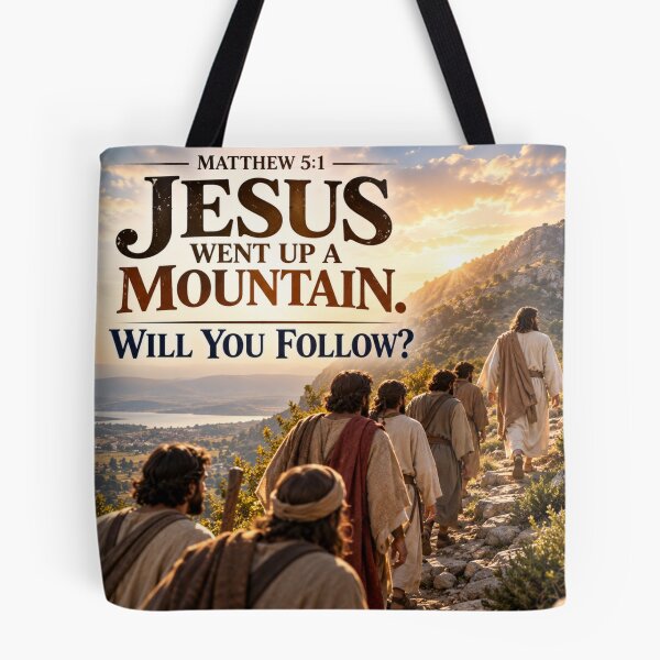 Item preview, Jesus Went Up the Mountain. Will You Follow? designed and sold by TheBibleStop.