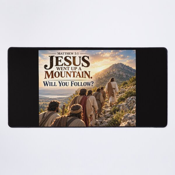 Item preview, Jesus Went Up the Mountain. Will You Follow? designed and sold by TheBibleStop.