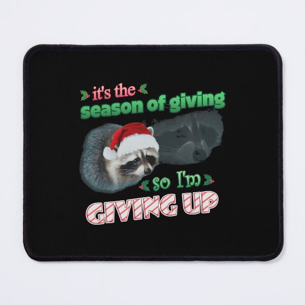 Item preview, Holiday Raccoon Giving Up Humor  designed and sold by RosemarieKelpin.