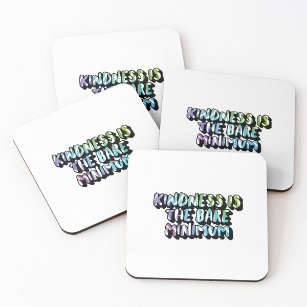 Item preview, Kindness is the bare minimum designed and sold by SidderBug Designs.
