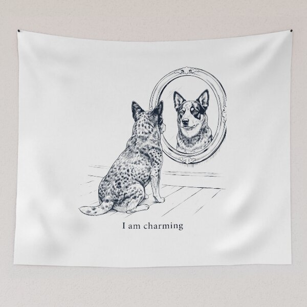 Item preview, Australian Cattle Dog I Am Charming Mirror Meme Dog Lover designed and sold by dian-rody-crest.