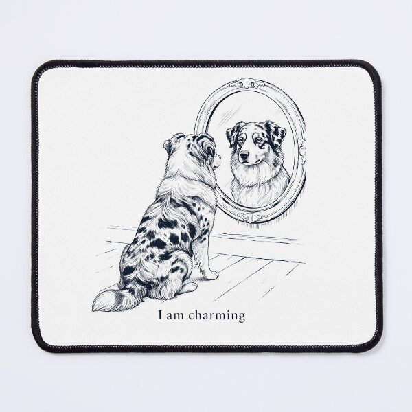 Item preview, Australian Shepherd I Am Charming Mirror Meme Dog Lover designed and sold by dian-rody-crest.