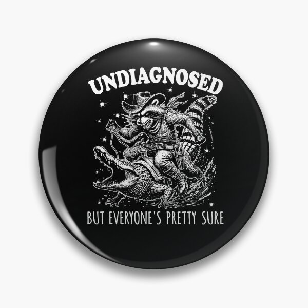 Item preview, Undiagnosed But Everyone's Pretty Sure designed and sold by kashiart.