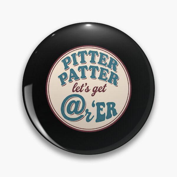 Item preview, Pitter Patter Lets Get Humor Graphic  designed and sold by Tateandervort.