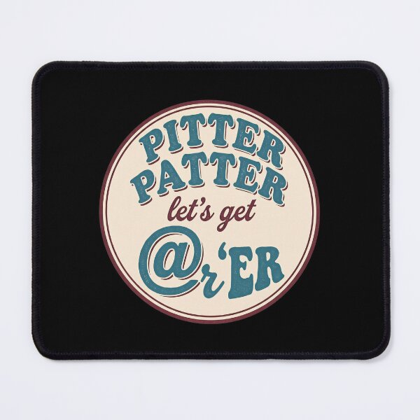 Item preview, Pitter Patter Lets Get Humor Graphic designed and sold by Tateandervort.