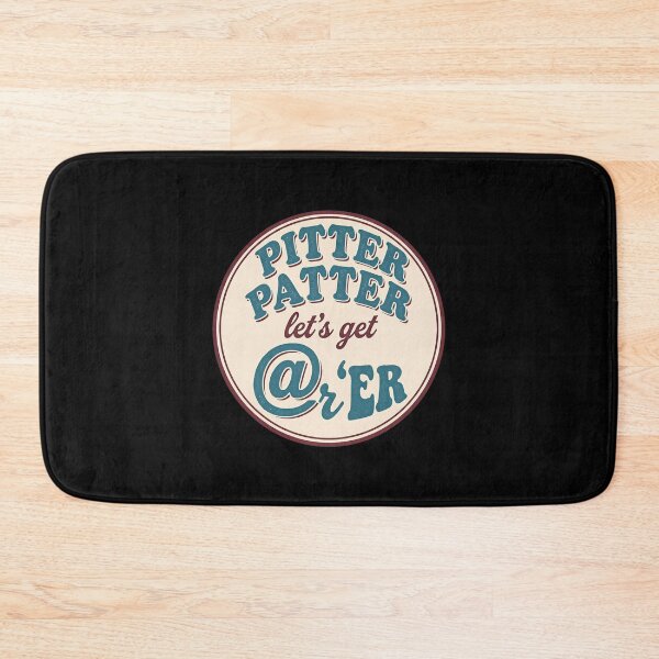 Item preview, Pitter Patter Lets Get Humor Graphic  designed and sold by Tateandervort.