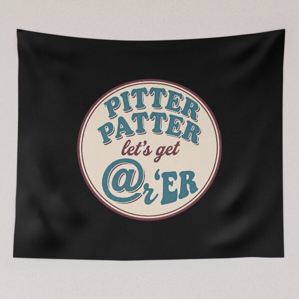 Item preview, Pitter Patter Lets Get Humor Graphic  designed and sold by Tateandervort.