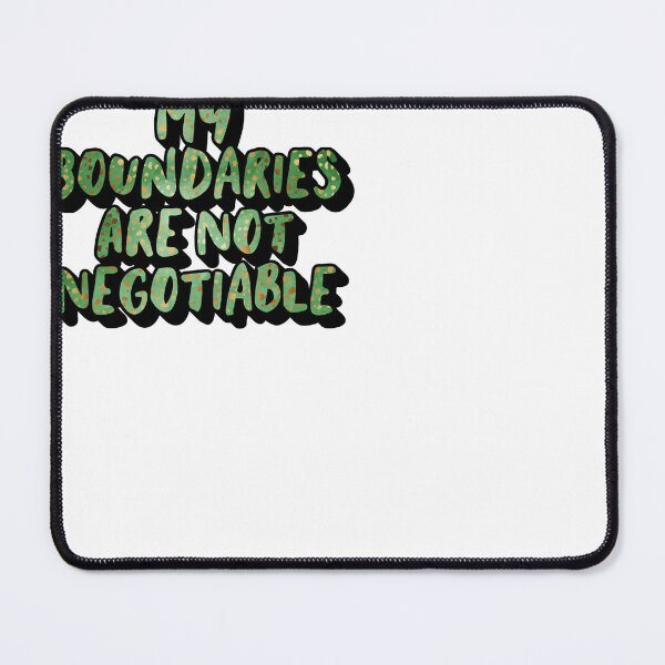 Item preview, My boundaries are not negotiable designed and sold by SidderBug Designs.